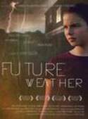 《未来天气》[美国电影]Future Weather高清下载